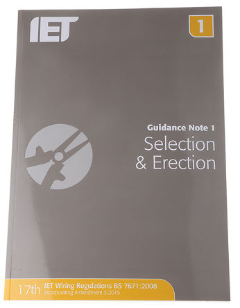 IET - 978-1-84919-271-2 - Guidance Note 1: Selection and Erection of Equipment : IET Publication		