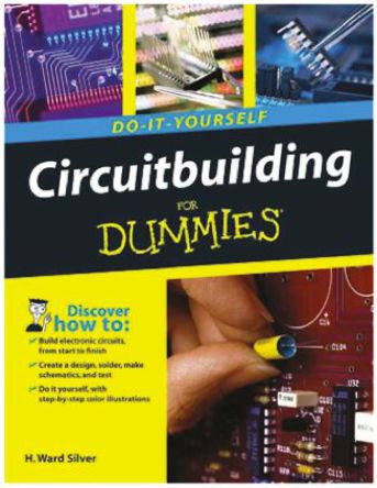 John Wiley & Sons - 9780470173428 - Circuitbuilding Do-It-Yourself For Dummies : H. Ward Silver		